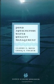 Pond Aquaculture Water Quality Management (Chapman  Hall Aquaculture Series)