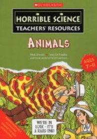 Animals (Horrible Science Teachers' Resources S.)
