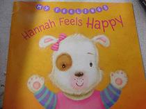 Hannah Feels Happy (My Feelings)