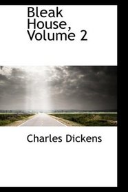 Bleak House, Volume 2