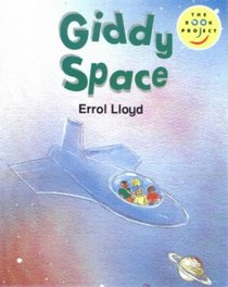 Giddy Space (Fiction 1 Early Years)  (Longman Book Project)