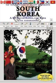 South Korea: A Myreportlinks.Com Book (Top Ten Countries of Recent Immigrants)
