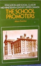 School Promoters (Oxford) (Canadian Social History Series)