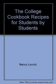 College Cookbook II: Recipes for Students by Students