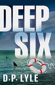 Deep Six (Jake Longley, Bk 1)