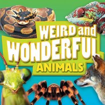 Weird and Wonderful Animals