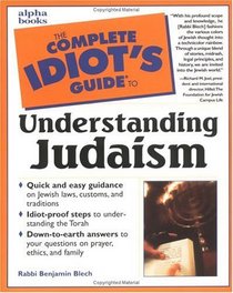 The Complete Idiot's Guide to Understanding Judaism