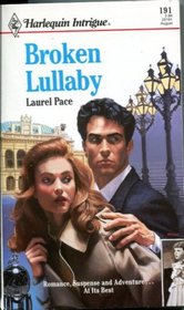 Broken Lullaby (Harlequin Intrigue, No 191)