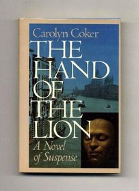 The Hand of the Lion: A Novel of Suspense