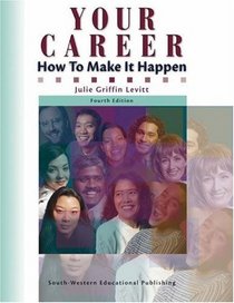 Your Career: How to Make it Happen