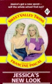 Jessica's New Look (Sweet Valley Twins S.)