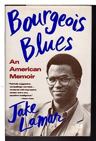 Bourgeois Blues: An American Memoir