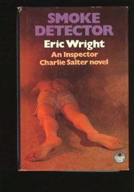 Smoke Detector: An Inspector Charlie Salter Novel