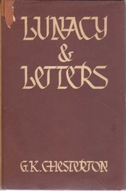 Lunacy and Letters. Edited by Dorothy Collins.