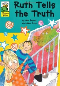 Ruth Tells the Truth (Leapfrog Rhyme Time)