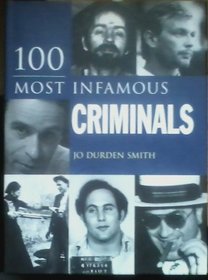 100 Most Infamous Criminals