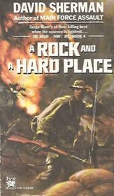A Rock & a Hard Place