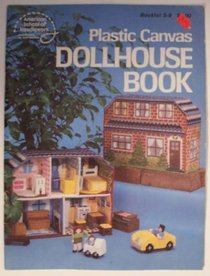 Dollhouse Book -- Plastic Canvas (Craft Book)