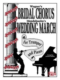 Bridal Chorus & Wed March For Trumpet & Piano