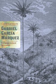 A Companion to Gabriel Garci­a Marquez (Monografias A) (Monografas A)