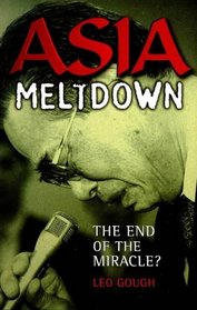 Asia Meltdown: The End of the Miracle?