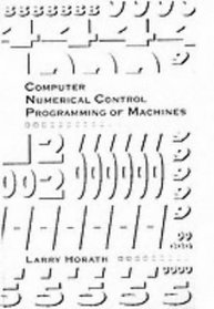 Computer Numerical Control Programming of Machines
