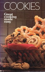 Better Homes and Gardens Cookies: Great Cooking Made Easy