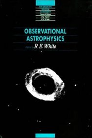 Observational Astrophysics, (Graduate Series in Astronomy)