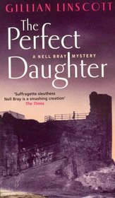 The Perfect Daughter (A Nell Bray Mystery)