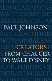 Creators: From Chaucer to Walt Disney