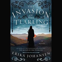 The Invasion of the Tearling: A Novel (Queen of the Tearling Trilogy, Book 2)