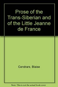 Prose of the Trans-Siberian & of the Little Jeanne De France