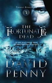 The Fortunate Dead (Thomas Berrington Historical Mystery)