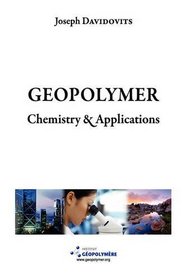 Geopolymer chemistry and applications