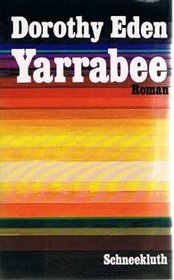 Yarrabee (The Vines of Yarrabee) (German)