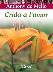 Crida A L'amor (Catalan Edition)
