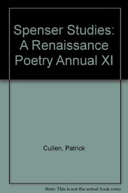 Spenser Studies: A Renaissance Poetry Annual XI