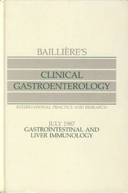 Gastrointestinal and Liver Immunology (Bailliere's Clinical Gastroenterology)