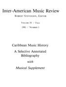 Caribbean Music History: A Selective Annotated Bibliography With Musical Supplement (Inter-American Music Review, Vol IV, No 1)