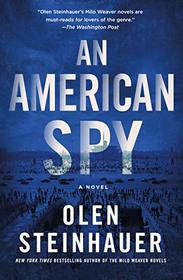 An American Spy: A Novel (Milo Weaver, 3)