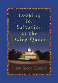 Looking for Salvation at the Dairy Queen (Center Point Premier Fiction (Largeprint))