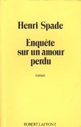 Enquete sur un Amour Perdu