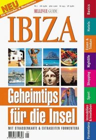 Bellevue Guide 1. Ibiza 1000 Insel- Tips.