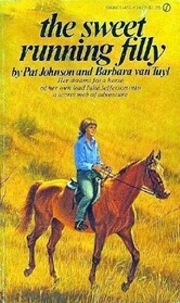 The Sweet Running Filly (Bonnie, Bk 1)