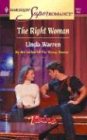 The Right Woman (Right / Wrong Twin, Bk 2) (Twins) (Harlequin Superromance, No 1221)