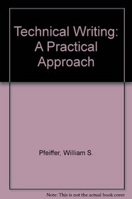Technical Writing: A Practical Approach