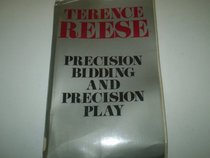 Precision Bidding and Precision Play