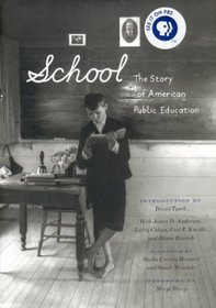 School : The Story of American Public Education