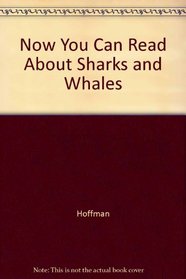 Now You Can Read About Sharks and Whales