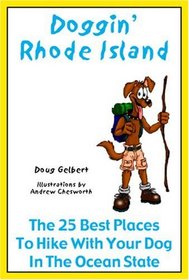 Doggin' Rhode Island: The 25 Best Placesto Hike with Your Dog in the Ocean State